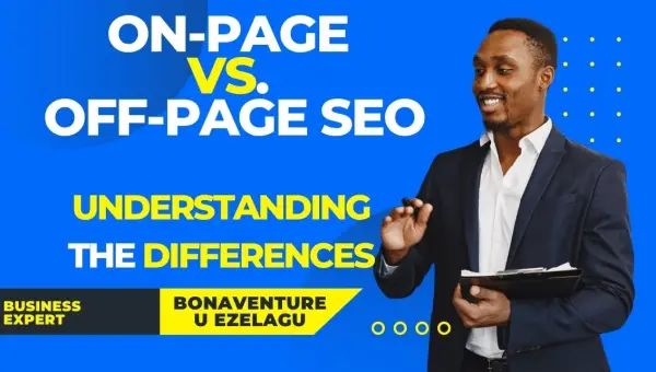 On-Page vs. Off-Page SEO: Key Differences &amp; Best Practices